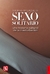 Sexo solitario. Una historia cultural de la masturbacion