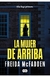 La mujer de arriba