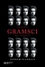Antonio Gramsci - Una biografía