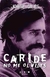 Caride. No me olvides