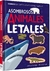Asombrosos animales letales