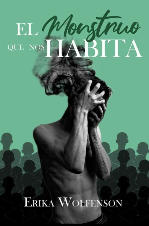 El monstruo que nos habita - comprar online