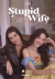 Imagem do Stupid Wife: Lembre-se de Nós