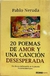 20 POEMAS DE AMOR Y UNA CANCION DESESPERADA (POCKET)