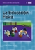 LA EDUCACION FISICA