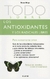 TODO SOBRE LOS ANTIOXIDANTES Y LOS RADICALES LIBRES **PROMO**