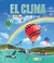 BAJO LA LUPA - EL CLIMA