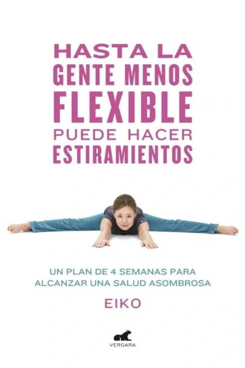 HASTA LA GENTE MENOS FLEXIBLE PUEDE HACER ESTIRAMIENTOS