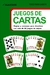 JUEGOS DE CARTAS
