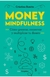 MONEY MINDFULNESS