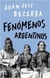 FENOMENOS ARGENTINOS