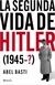 LA SEGUNDA VIDA DE HITLER