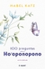100 PREGUNTAS SOBRE ELl HO'OPONOPONO