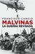 MALVINAS LA GUERRA REVISADA