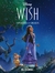 DISNEY WISH - EL PODER DE LOS DESEOS