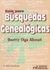 GUIA PARA BUSQUEDAS GENEALOGICAS