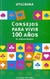 CONSEJOS PARA VIVIR 100 AÑOS **PROMO**