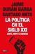 LA POLITICA EN EL SIGLO XXI