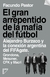 EL GRAN ARREPENTIDO DE LA MAFIA DEL FUTBOL