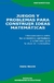 JUEGOS Y PROBLEMAS PARA CONSTRUIR IDEAS MATEMATICAS