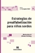 ESTRATEGIAS DE PREALFABETIZACION PARA NIÑOS SORDOS