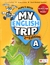 MY ENGLISH TRIP A - PUPIL ' S BOOK - WITH STUDENT APP AND READER - SECOND EDITION ** NOVEDAD 2022