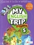 MY ENGLISH TRIP STARTER - PUPIL ' S BOOK - WITH STUDENT APP AND READER - SECOND EDITION **NOV 2022