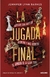 LA JUGADA FINAL (HERENCIA EN JUEGO 3)