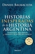 HISTORIAS INESPERADAS DE LA HISTORIA ARGENTINA (POCKET)