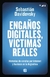 ENGAÑOS DIGITALES VICTIMAS REALES