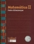 MATEMATICA II SERIE LLAVES + VERSION DIG **NOVEDAD 2021**