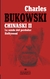 CHINASKI II - LA SENDA DEL PERDEDOR / HOLLYWOOD