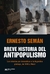 BREVE HISTORIA DEL ANTIPOPULISMO (2° EDICION)