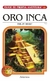 ELIGE TU PROPIA AVENTURA 10 - ORO INCA