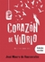 CORAZON DE VIDRIO (EDICION ESCOLAR)