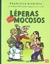 LEPERAS CONTRA MOCOSOS