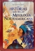 LAS HISTORIAS MAS BELLAS DE LA MITOLOGIA NORTEAMERICANA