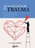 TRANSFORMAR EL TRAUMA