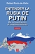 ENTENDER LA RUSIA DE PUTIN