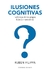 ILUSIONES COGNITIVAS