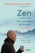 ZEN Y EL ARTE DE CAMBIAR EL MUNDO - 2DA EDICION