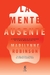 LA MENTE AUSENTE