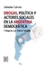 DROGAS POLITICA Y ACTORES SOCIALES EN LA ARGENTINA DEMOCRATICA