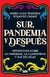 SUR PANDEMIA Y DESPUES