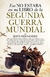 ESO NO ESTABA EN MI LIBRO DE LA SEGUNDA GUERRA MUNDIAL