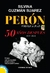 PERON - VOLVER A JUAN - 50 AÑOS DESPUES (1973-2023)