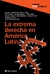 LA EXTREMA DERECHA EN AMERICA LATINA