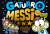 GATURRO MESSI - EL MEJOR DE TODOS