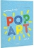 CUADERNOS DE ARTE - POP ART