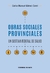 OBRAS SOCIALES PROVINCIALES - UN SISTEMA FEDERAL DE SALUD